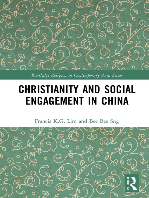 Title details for Christianity and Social Engagement in China by Francis K.G. Lim - Wait list